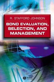 Cover of Bond Evaluation, Selection, and Management by R. Stafford Johnson