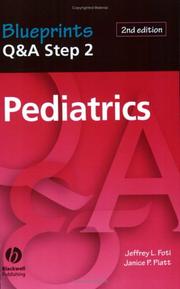 Front cover of Blueprints Q&A step 2. Pediatrics by Jeffrey L. Foti