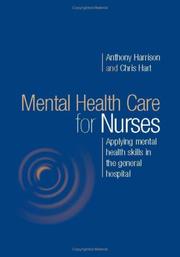 Front cover of Mental health care for nurses by Anthony Harrison