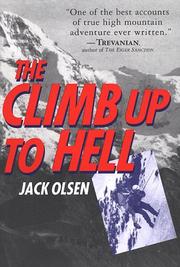 Cover of The climb up to hell by Jack Olsen