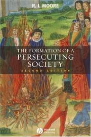 Front cover of The formation of a persecuting society by R. I. Moore