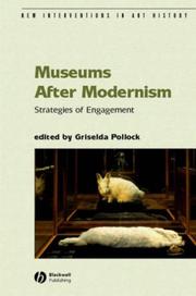 Front cover of Museums after modernism by Griselda Pollock