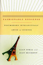 Front cover of Fashionable nonsense by Alan D. Sokal