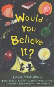 Cover of Would You Believe It? by Kate Agnew