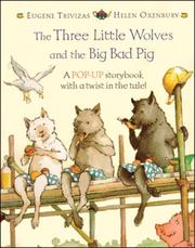 Front cover of The Three Little Wolves and the Big Bad Pig by Eugenios Trivizas