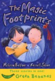 Cover of The Magic Footprints (Green Bananas) by Melissa Balfour