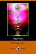 Cover of Raja Yoga by Yogi Ramacharaka