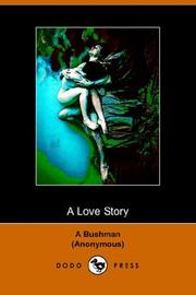 Front cover of A Love Story by Bushman