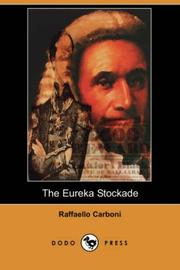Cover of The Eureka Stockade by Carboni, Raffaello