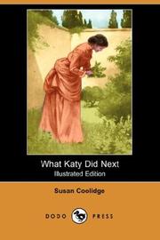 Front cover of What Katy Did Next (Best Loved Stories) by Susan Coolidge