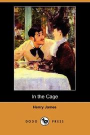 Cover of In the cage by Henry James