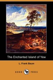 Front cover of The Enchanted Island of Yew by L. Frank Baum