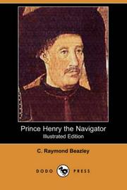 Front cover of Prince Henry the Navigator by C. Raymond Beazley