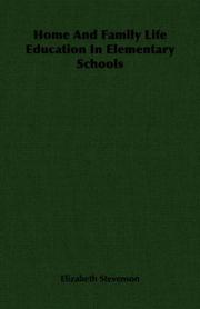 Front cover of Home And Family Life Education In Elementary Schools by Elizabeth Stevenson