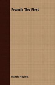Cover of Francis the First by Francis Hackett