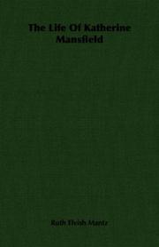 Front cover of The life of Katherine Mansfield by Ruth Elvish Mantz