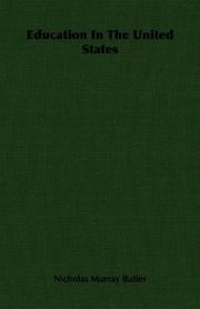 Front cover of Education in the United States by Nicholas Murray Butler