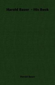 Cover of Harold Bauer, his book by Harold Bauer