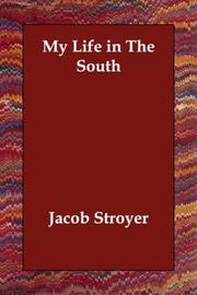 Cover of My Life in the South by Jacob Stroyer