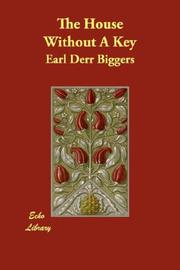 Cover of The house without a key by Earl Derr Biggers