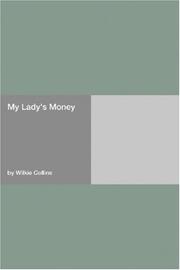 Front cover of My Lady's Money by Wilkie Collins
