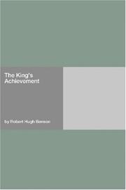 Cover of The king's achievement by Robert Hugh Benson