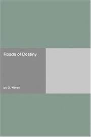 Front cover of Roads of destiny by O. Henry