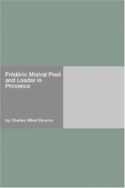 Front cover of Frédéric Mistral, poet and leader in Provence by Charles Alfred Downer