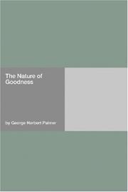Cover of The Nature of Goodness by George Herbert Palmer