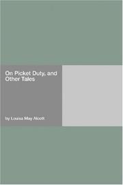 Front cover of On Picket Duty and Other Tales by Louisa May Alcott