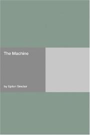 Cover of The Machine by Upton Sinclair