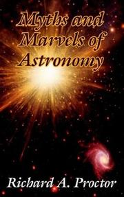 Front cover of Myths and marvels of astronomy by Richard A. Proctor