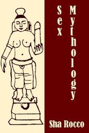 Front cover of Sex Mythology by Sha Rocco
