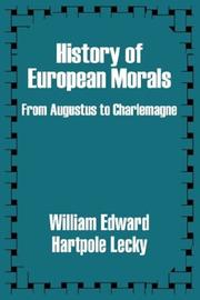 Front cover of History of European morals by William Edward Hartpole Lecky