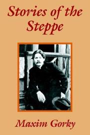 Front cover of Stories of the steppe by Максим Горький