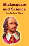 Cover of Shakespeare and science by Cumberland Clark
