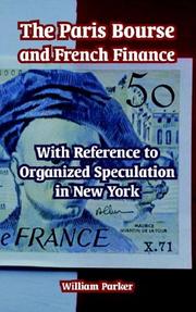 Front cover of The Paris Bourse and French finance by William Parker