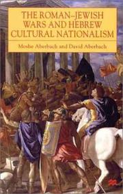 Cover of The Roman-Jewish wars and Hebrew cultural nationalism by Moses Aberbach