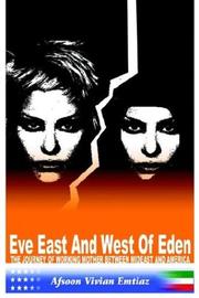 Front cover of Eve East & West of Eden by Afsoon Vivian Emtiaz
