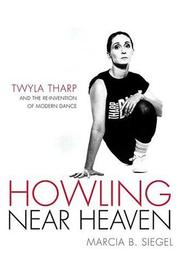 Front cover of Howling Near Heaven by Marcia B. Siegel