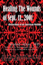Cover of Healing the wounds of Sept. 11, 2001 by Shahid Athar