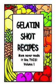 Cover of Gelatin Shot Recipes by Sheila Eineichner