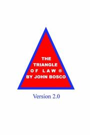 Front cover of The Triangle of Law® Version 2.0 by John Bosco Esq.