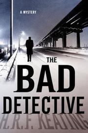 Front cover of The Bad Detective by H. R. F. Keating