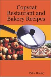 Cover of Copycat Restaurant and Bakery Recipes by Pattie Hensley
