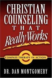 Front cover of Christian counseling that really works by Dan Montgomery