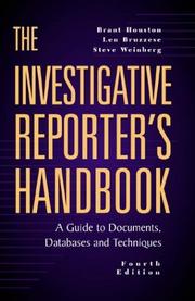 Front cover of The investigative reporter's handbook : a guide to documents, databases, and techniques by Len Bruzzese