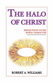 Front cover of The halo of Christ by Robert A. Williams