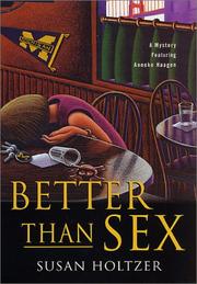 Front cover of Better Than Sex by Susan Holtzer