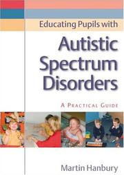 Front cover of Educating Pupils with Autistic Spectrum Disorders by Martin Hanbury